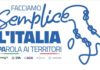 “Facciamo semplice l’Italia. PArola ai territori”. Al via il viaggio per l’ascolto e il confronto con le realtà territoriali